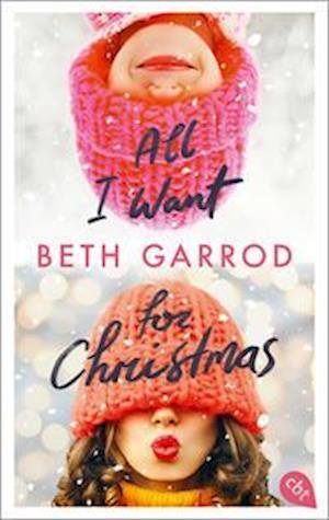 Cover for Beth Garrod · All I want for Christmas (Buch) (2022)