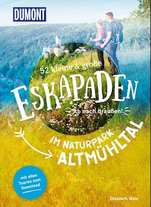 Cover for 52 kleine &amp; große Eskapaden im Naturpark Altmühltal (Book) (2023)