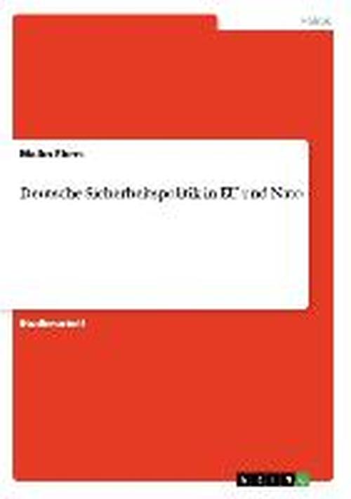 Cover for Malko Ebers · Deutsche Sicherheitspolitik in EU und Nato (Paperback Book) [German edition] (2007)