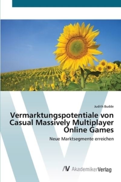 Cover for Budde · Vermarktungspotentiale von Casual (Buch) (2012)