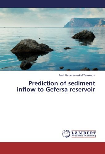 Cover for Fasil Geberemeskel Tarekegn · Prediction of Sediment Inflow to Gefersa Reservoir (Pocketbok) (2013)