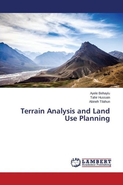 Cover for Tilahun Abineh · Terrain Analysis and Land Use Planning (Paperback Book) (2015)