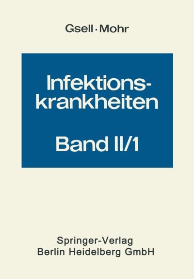 Cover for Gsell  O. · Krankheiten Durch Bakterien T. 1 (Pocketbok) (1968)