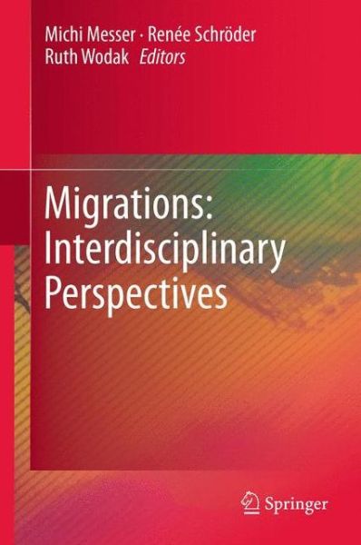 Cover for Michi Messer · Migrations: Interdisciplinary Perspectives (Paperback Book) [2012 edition] (2014)