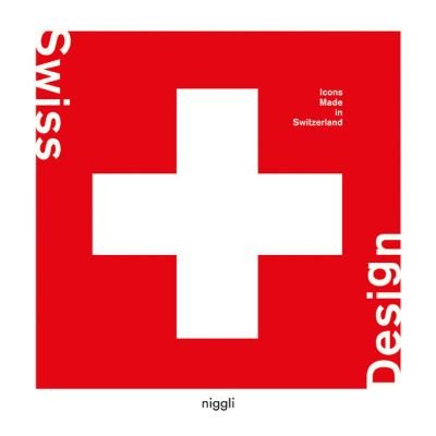Cover for Sandra Ellegiers · Swiss Design: Icons Made in Switzerland (Hardcover Book) (2024)
