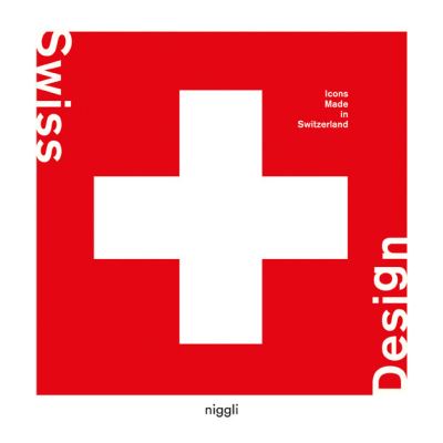 Cover for Sandra Ellegiers · Swiss Design: Icons Made in Switzerland (Inbunden Bok) (2024)