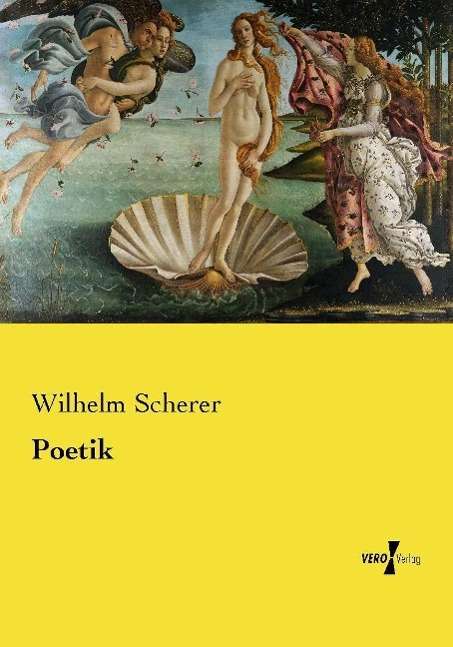 Cover for Wilhelm Scherer · Poetik (Paperback Book) (2021)