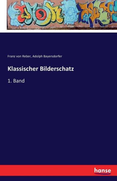 Cover for Reber · Klassischer Bilderschatz (Book) (2016)