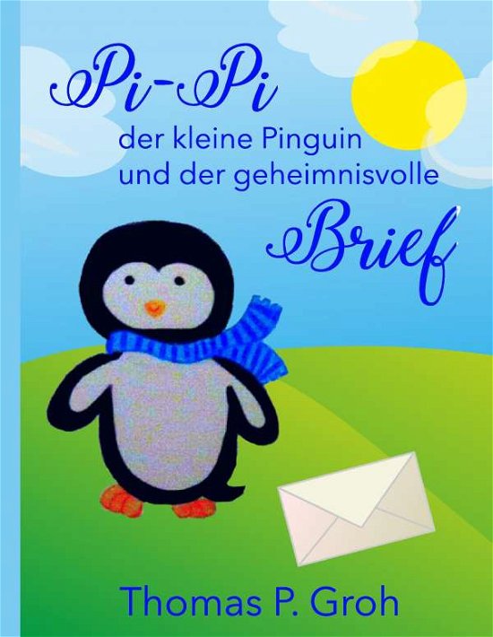 Cover for Groh · Pi-Pi der kleine Pinguin (Book)