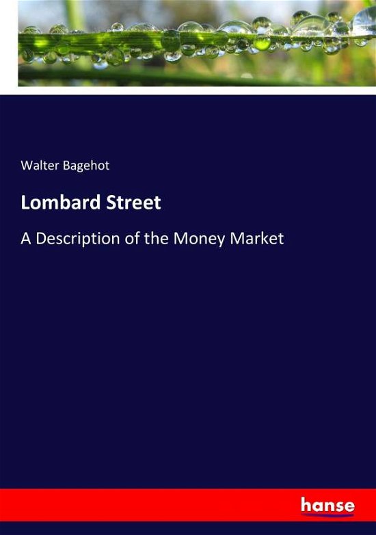 Cover for Bagehot · Lombard Street (Book) (2017)