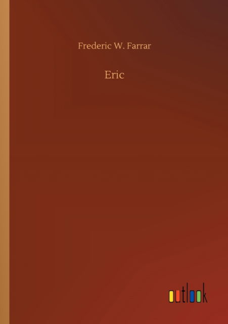 Cover for Frederic W Farrar · Eric (Paperback Book) (2020)