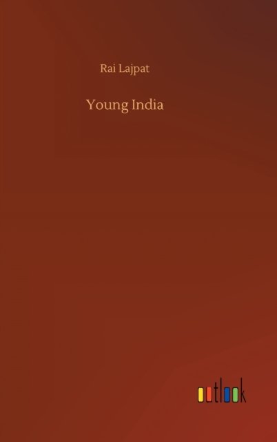 Cover for Rai Lajpat · Young India (Innbunden bok) (2020)