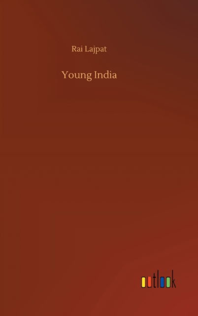 Cover for Rai Lajpat · Young India (Hardcover bog) (2020)