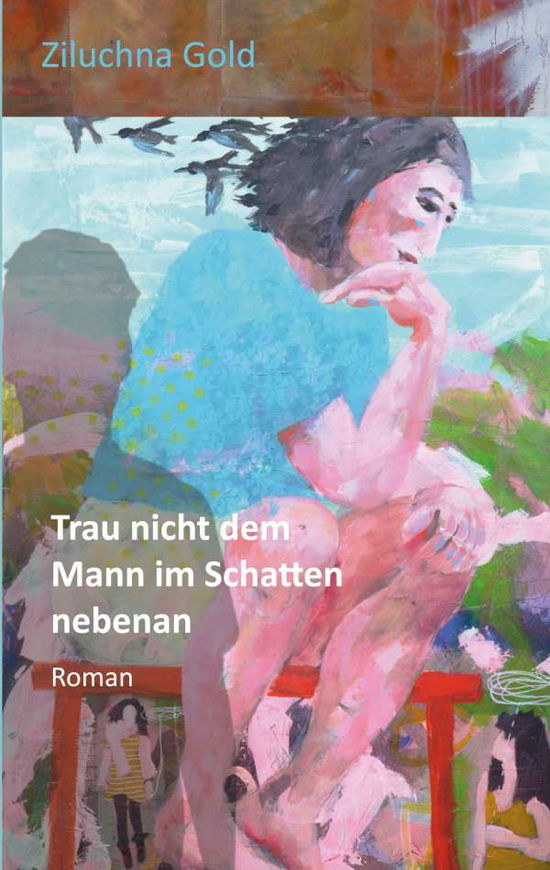 Cover for Gold · Trau nicht dem Mann im Schatten ne (Bok)