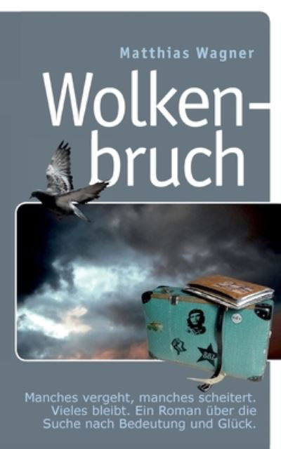 Cover for Wagner · Wolkenbruch (Buch) (2020)