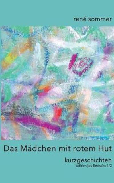 Cover for Sommer · Das Mädchen mit rotem Hut (Book) (2018)