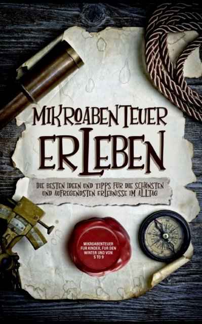 Cover for Lara Althaus · Mikroabenteuer erleben (Paperback Bog) (2021)