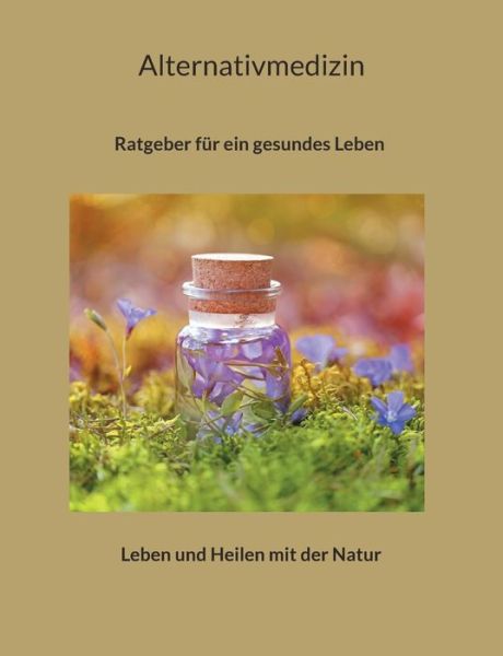 Maximilian Loidl · Alternativmedizin (Paperback Book) (2024)