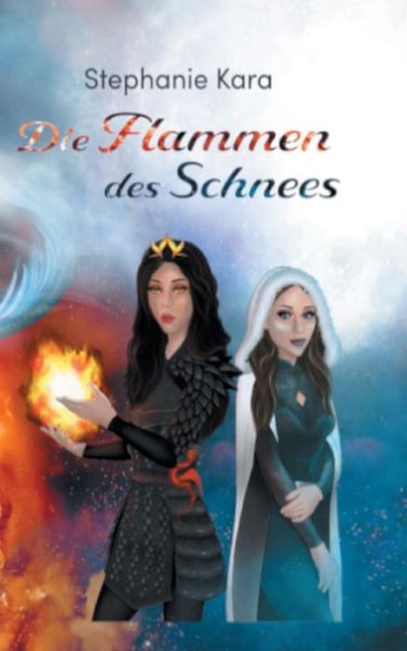 Cover for Stephanie Kara · Die Flammen des Schnees (Paperback Book) (2021)