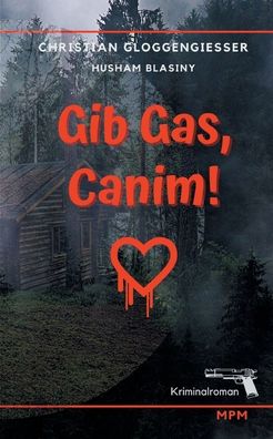 Cover for Christian Gloggengieer · Gib Gas, Canim! (Paperback Book) (2022)