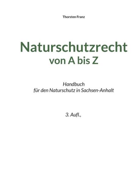 Cover for Thorsten Franz · Naturschutzrecht von A bis Z (Paperback Book) (2022)