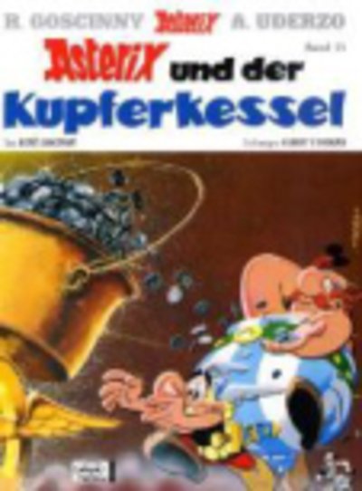 Cover for Rene Goscinny · Asterix in German: Asterix und der Kupferkessel (Hardcover bog) (2013)