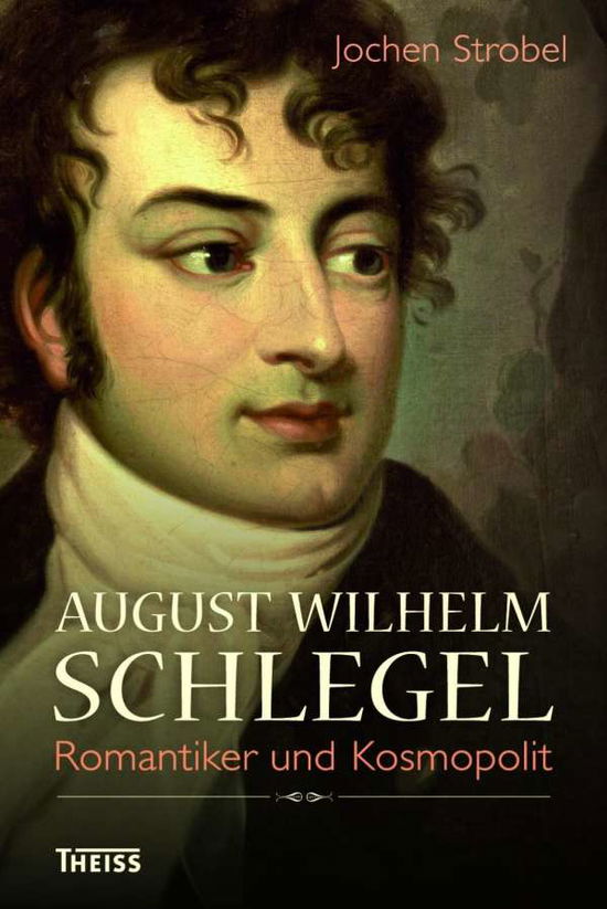 Cover for Strobel · August Wilhelm Schlegel (Book)