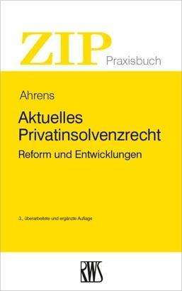 Cover for Ahrens · Aktuelles Privatinsolvenzrecht (Book)