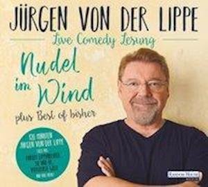 Cover for Jürgen Von Der Lippe · Nudel Im Wind-plus Best of Bisher (CD) (2020)