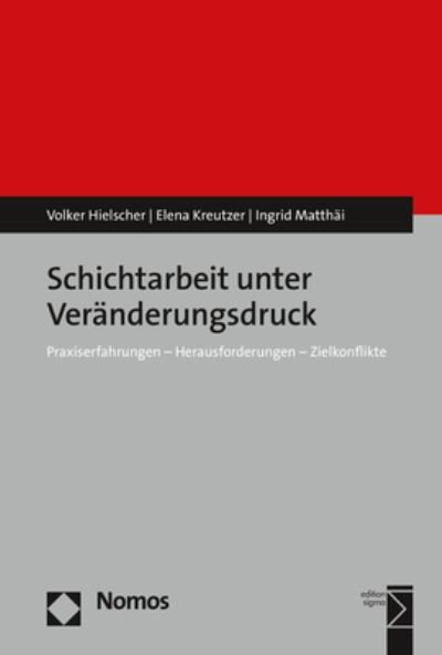 Cover for Hielscher · Schichtarbeit unter Veränderu (Book) (2019)