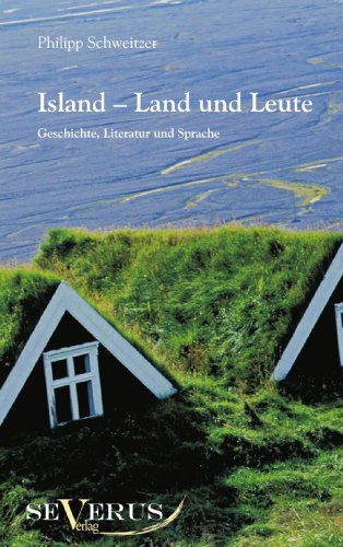 Cover for Philipp Schweitzer · Island - Land Und Leute (Paperback Book) [German edition] (2021)