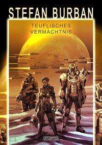 Teuflisches Vermächtnis - Burban - Libros -  - 9783864023132 - 