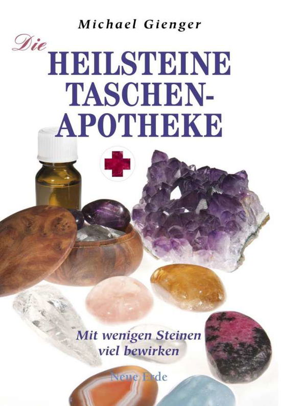 Cover for Michael Gienger · Die Heilsteine-Taschenapotheke (Paperback Book) (2016)