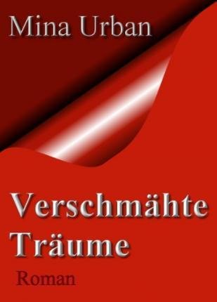 Cover for Urban · Verschmähte Träume (Book)