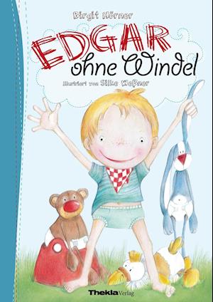 Cover for Birgit Hörner · Edgar ohne Windel (Hardcover Book) (2017)