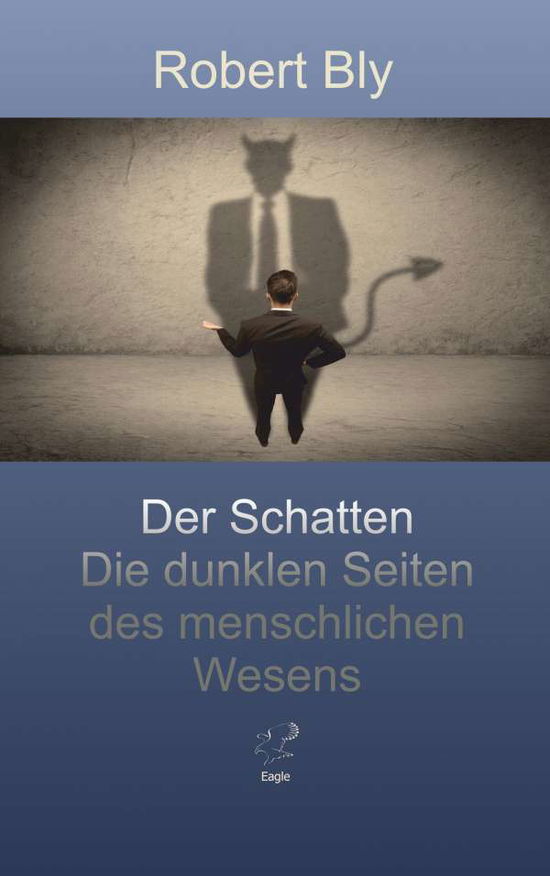 Cover for Bly · Der Schatten. (Book)