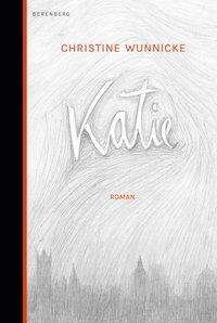 Cover for Wunnicke · Katie (Book)