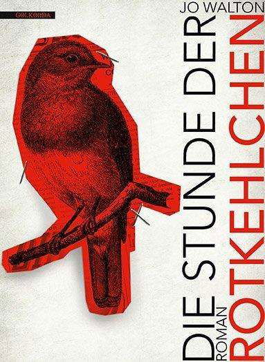 Cover for Walton · Die Stunde der Rotkelchen (Buch)