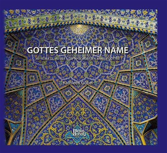 Cover for Göbel · Gottes Geheimer Name (Bok)