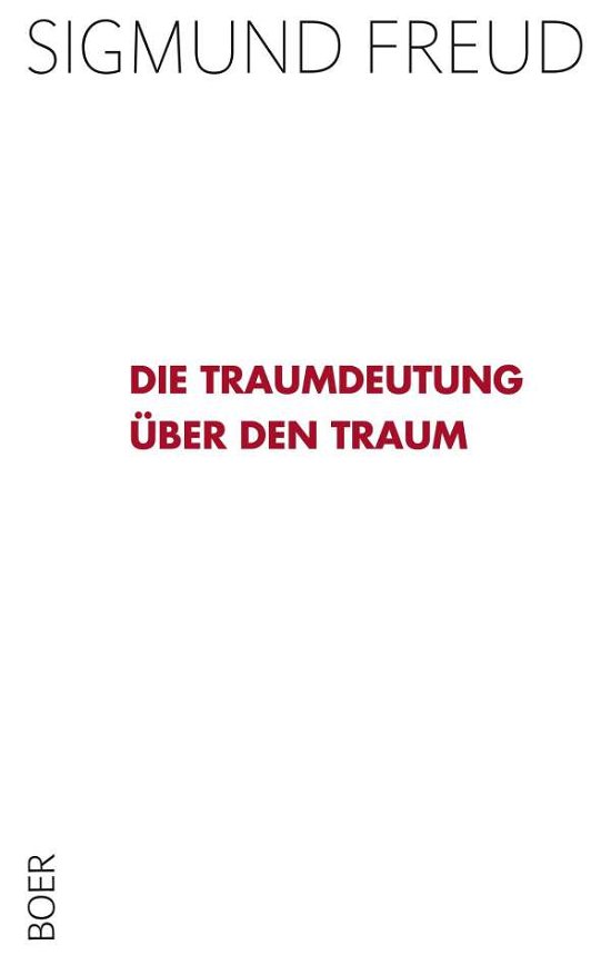 Cover for Freud · Die Traumdeutung - Über den Traum (Book)