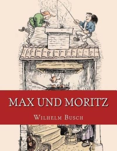 Cover for Wilhelm Busch · Max und Moritz (Pocketbok) (2016)