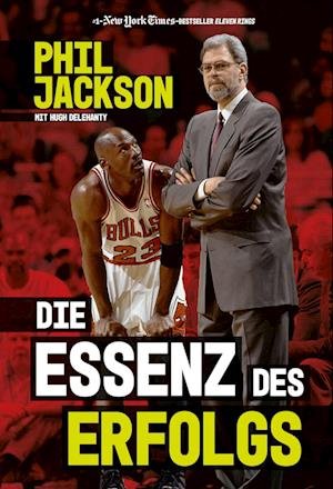 Cover for Phil Jackson · Die Essenz des Erfolgs (Book) (2022)