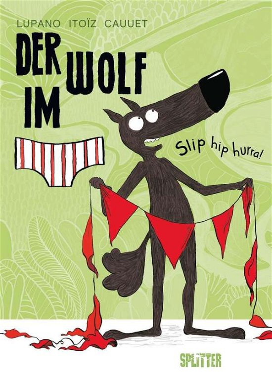 Cover for Lupano · Der Wolf im Slip. Band 3 (Bog)