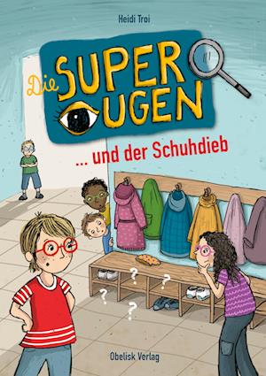 Cover for Heidi Troi · Die Superaugen und der Schuhdieb (Book) (2022)