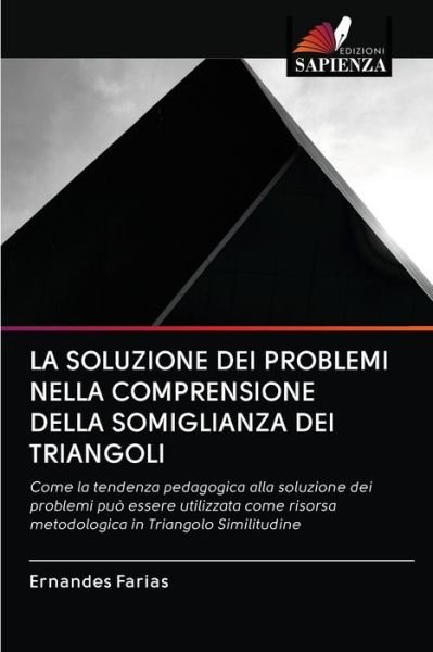 Cover for Ernandes Farias · La Soluzione Dei Problemi Nella Comprensione Della Somiglianza Dei Triangoli (Taschenbuch) (2020)