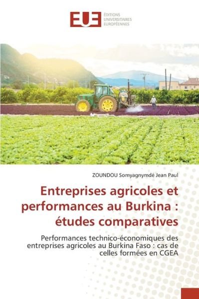 Cover for Zoundou Somyagnymde Jean Paul · Entreprises agricoles et performances au Burkina (Pocketbok) (2021)