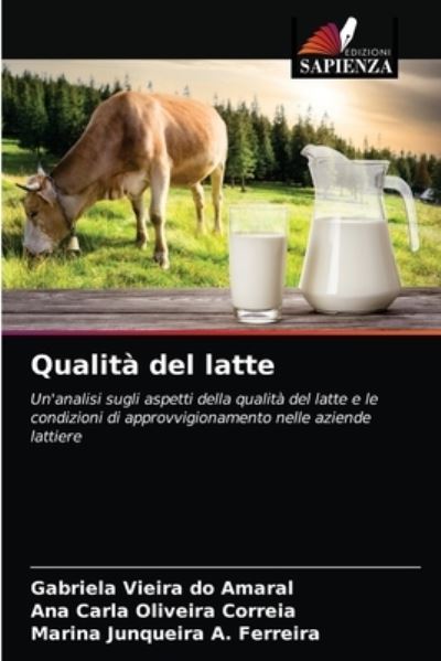 Cover for Gabriela Vieira Do Amaral · Qualita del latte (Paperback Book) (2021)