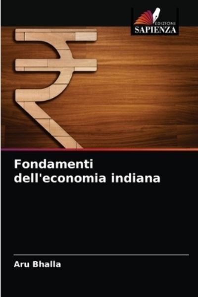 Cover for Aru Bhalla · Fondamenti dell'economia indiana (Pocketbok) (2021)