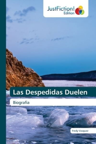 Cover for Fredy Vasquez · Las Despedidas Duelen (Paperback Book) (2021)