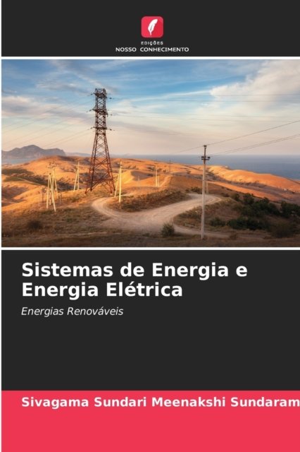 Cover for Sivagama Sundari Meenakshi Sundaram · Sistemas de Energia e Energia Eletrica (Pocketbok) (2021)